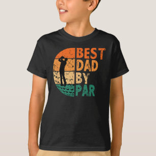 Best Dad By Par Golfing Funny Golf Golfer T-Shirt