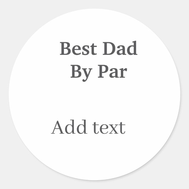 Best dad by par gray black father's day namesimple classic round sticker (Front)