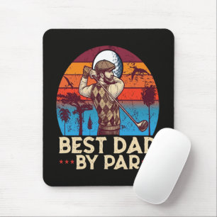 Best Dad By Par Mouse Pad
