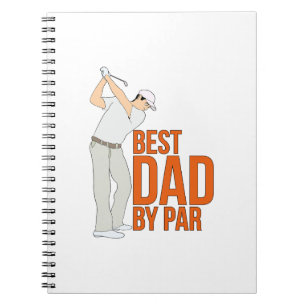 Best Dad By Par Notebook