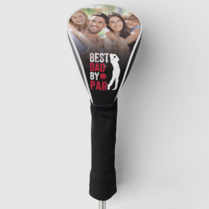 Best Dad By Par Photo Father's Day Golf Head Cover