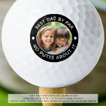 BEST DAD BY PAR Photo Funny Custom Colours Golf Balls<br><div class="desc">For the special golf-enthusiast father, create unique photo golf balls with the editable title BEST DAD BY PAR - NO PUTTS ABOUT IT or personalised with your custom text in your choice of text and background colour combinations (shown in white on black). ASSISTANCE: For help with design modification or personalisation,...</div>