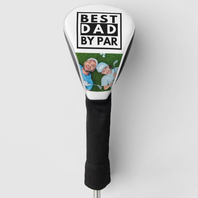 Best Dad By Par Photo Golf Father's Day Head Cover (Front)