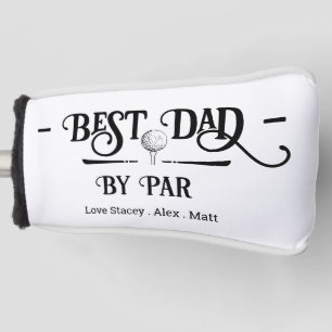 Best Dad By PAR Retro Font Golf Head Cover