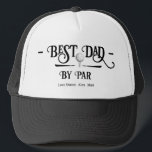 Best Dad By PAR Retro Font Trucker Hat<br><div class="desc">Trendy minimal black bar Best dad by par golfing towel. Personalised custom template. Great for birthday gifts,  Christmas,  or father's day gift.</div>