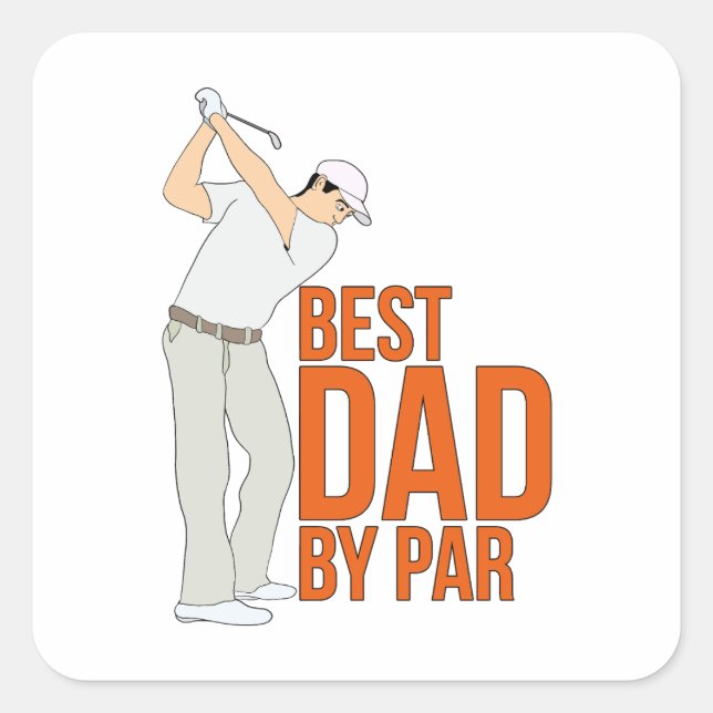 Best Dad By Par Square Sticker (Front)