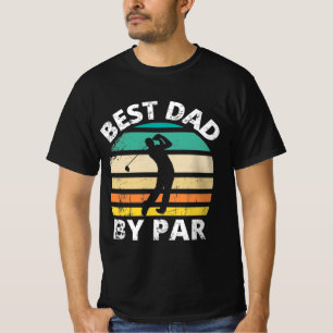 Best Dad by Par T-Shirt