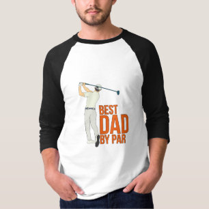 Best Dad By Par T-Shirt