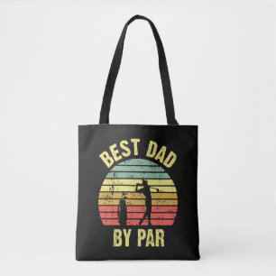 Best Dad By Par Tote Bag