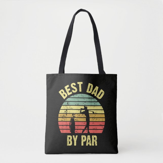 Best Dad By Par Tote Bag (Front)