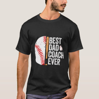 Best Dad Coach Ever T-Shirt