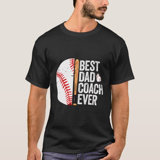Best Dad Coach Ever T-Shirt (Front)