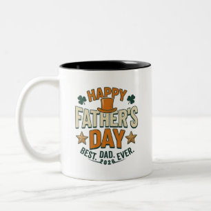 Best Dad Ever 2026 Happy Fathers Day Irish Style T Two-Tone Coffee Mug