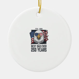 Best Dad Ever 250 Years Patriotic Eagle Dad T-Shir Ceramic Tree Decoration