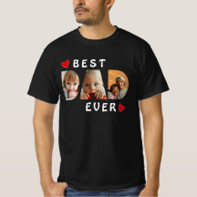 Best Dad Ever 3 Photo Collage Custom T-Shirt