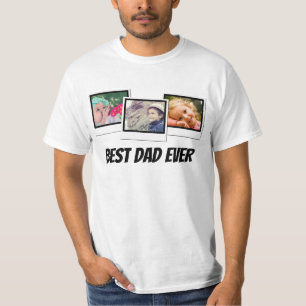 Best Dad Ever 3-Photo Montage Snapshot Frames T-Shirt