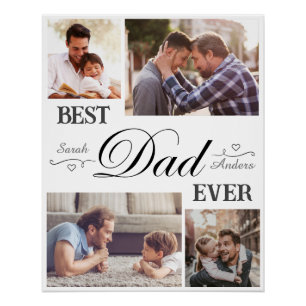 Best Dad Ever - 4 photo collage happy fathers day Poster