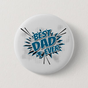 Best Dad Ever 6 Cm Round Badge