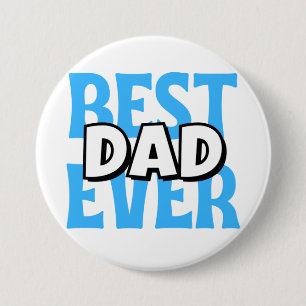 Best Dad Ever 7.5 Cm Round Badge