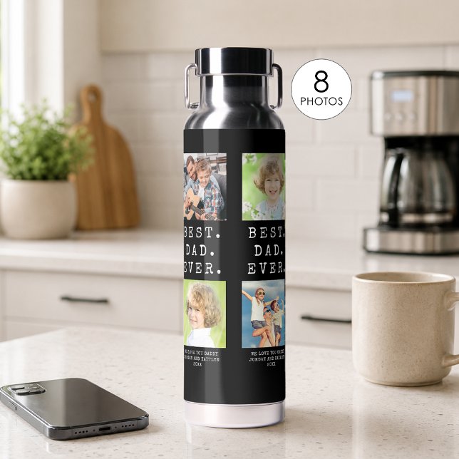 BEST DAD EVER 8 Photos Custom Water Bottle (Creator Uploaded)