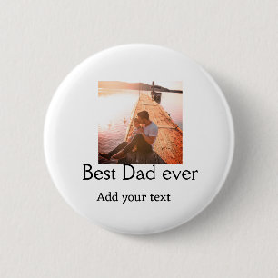 Best dad ever add name image fathers day text mess 6 cm round badge