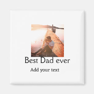 Best dad ever add name image fathers day text mess magnet