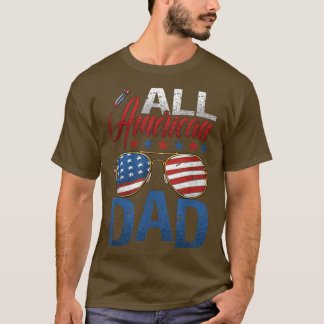 Best Dad Ever All American DAD  T-Shirt