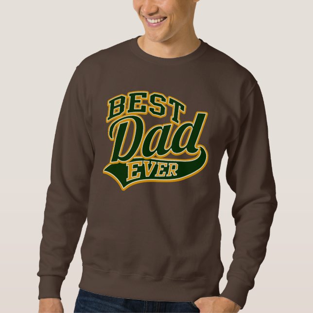 Best Dad Ever All Star SuperDad Sweatshirt (Front)