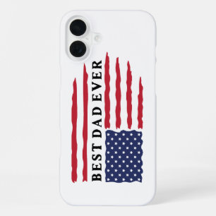 Best Dad Ever American Flag iPhone 16 Plus Case