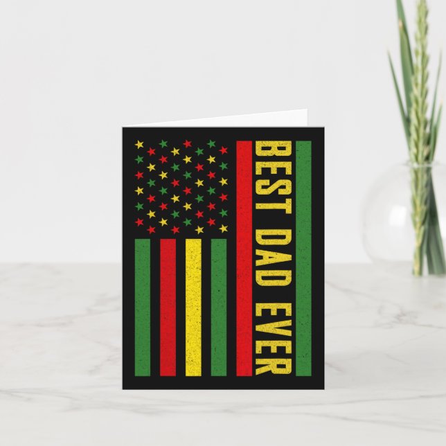 Best Dad Ever American Flag Juneteenth Father's Da Card (Front)