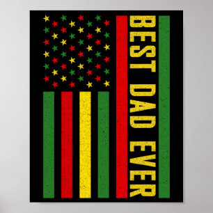 Best Dad Ever American Flag Juneteenth Father's Da Poster