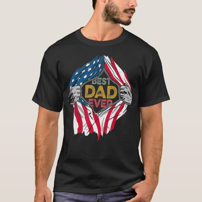 Best Dad Ever American Flag Super Hero Fathers T-Shirt (Front)