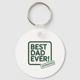 Best Dad Ever Approved text design Key Ring
