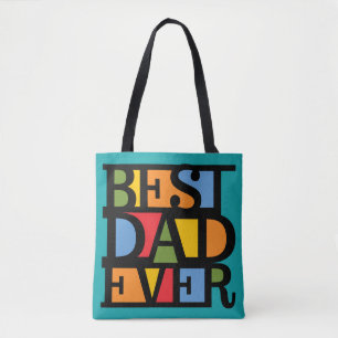 BEST DAD EVER bags
