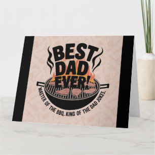 Best Dad Ever BBQ Design – King of the Grill  Card