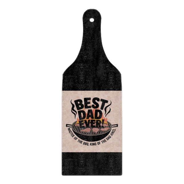 Best Dad Ever BBQ Design – King of the Grill  Cutting Board (Front)