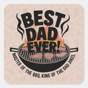 Best Dad Ever BBQ Design – King of the Grill  Square Sticker