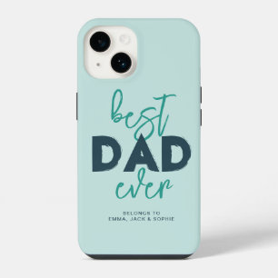 Best Dad Ever Belongs To Kids Names Custom  iPhone 14 Case