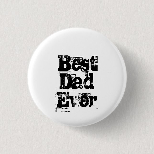 Best Dad Ever Best Dad 3 Cm Round Badge (Front)