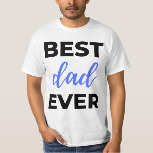 Best Dad Ever Black T-Shirt