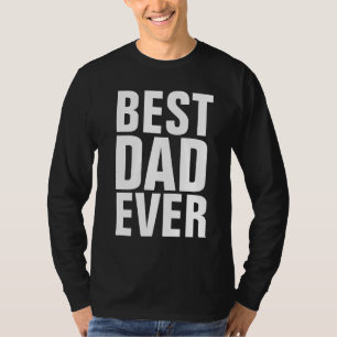 BEST DAD EVER Black T-Shirts