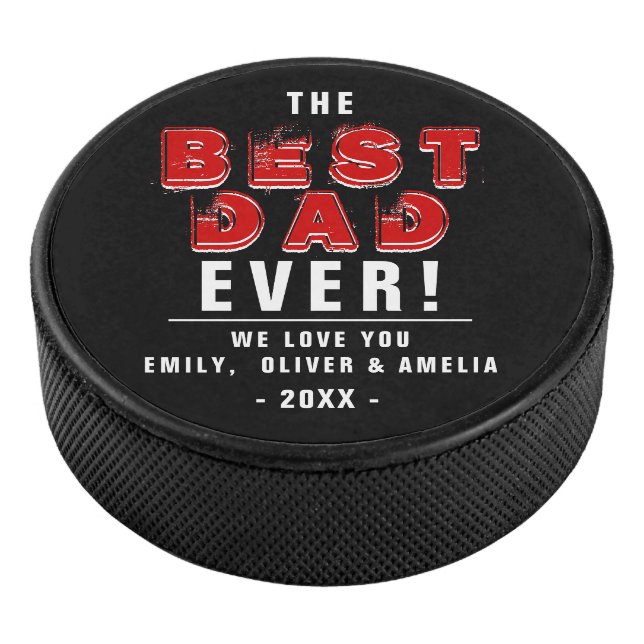 Best Dad Ever Black Typography Father`s Day Hockey Puck (3/4)