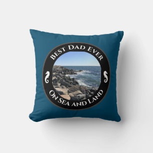 Best Dad Ever Blue Atlantic Ocean Rocky Seashore Cushion