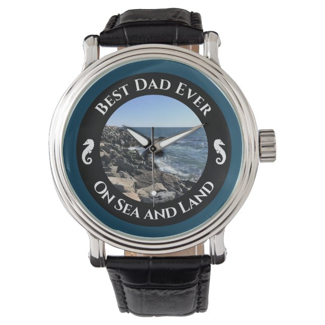 Best Dad Ever Blue Atlantic Ocean Rocky Seashore Watch (Front)
