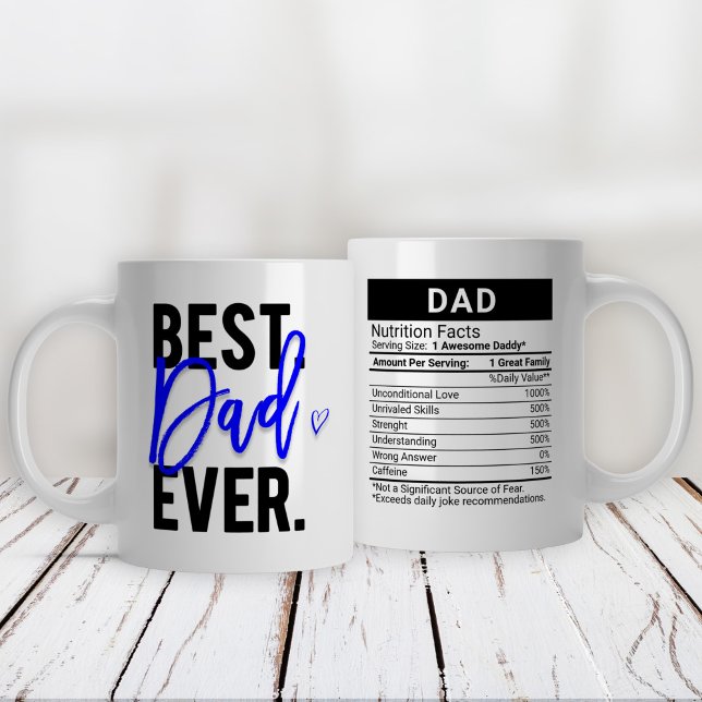 Best Dad Ever Blue + Nutrition Facts, Large Coffee Mug (Creator Uploaded)