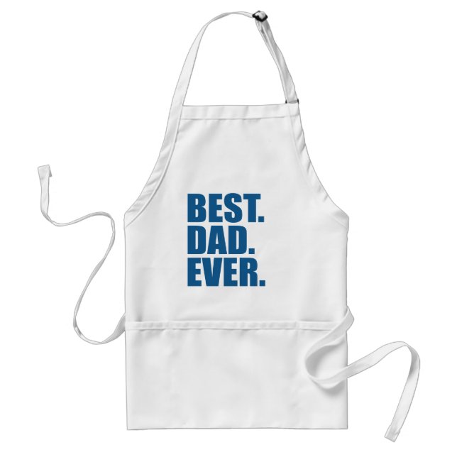 Best. Dad. Ever. (blue) Standard Apron (Front)