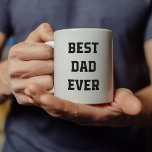 Best Dad Ever | Bold Modern Text and Photo Coffee Mug<br><div class="desc">This modern black and white mug for Father's Day says "Best Dad Ever" in bold,  masculine black typography,  and also features your favourite personal photo.</div>