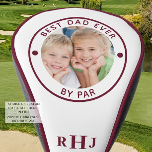 BEST DAD EVER BY PAR Photo Monogram Burgundy Golf Head Cover
