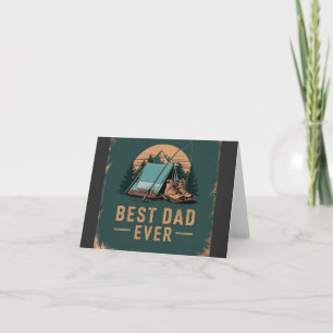 Best Dad Ever Camping Design Card