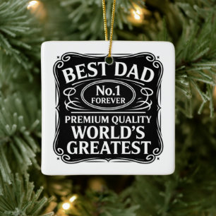 Best Dad Ever Ceramic Ornament